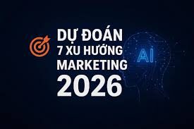 Xu Hướng Digital Marketing 2026