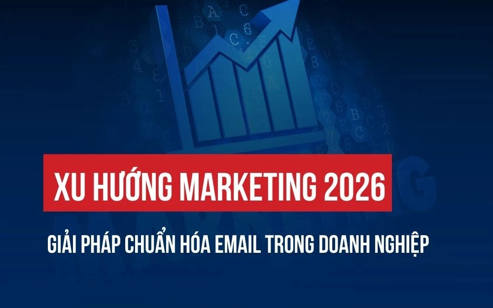 Xu Hướng Digital Marketing 2026
